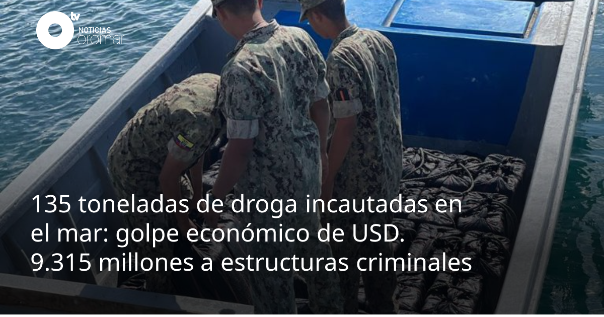 135 toneladas de droga incautadas en el mar: golpe económico de USD. 9. ...