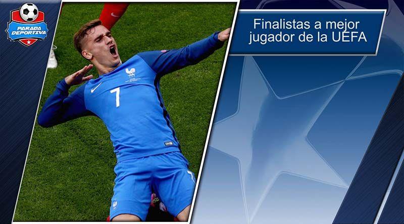 Griezmann, Bale y Cristiano son finalistas a mejor jugador UEFA