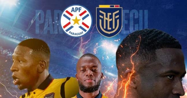 Paraguay vs Ecuador: Caicedo y Plata ausentes, Páez titular