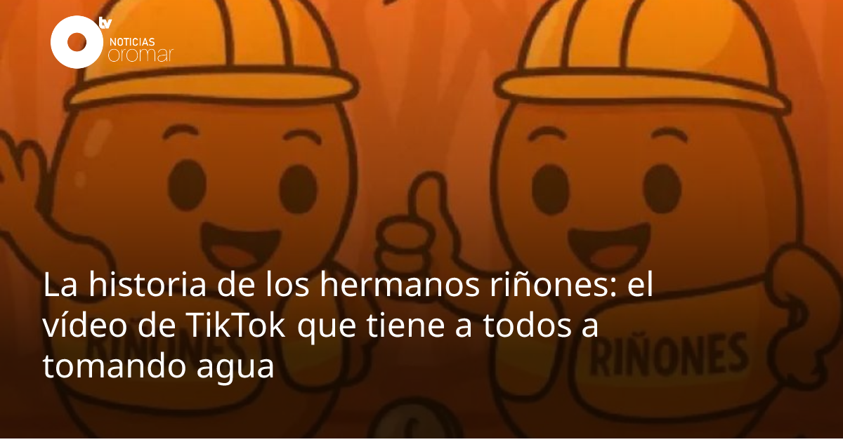 La historia de los hermanos riñones: el vídeo de TikTok que tiene a ...