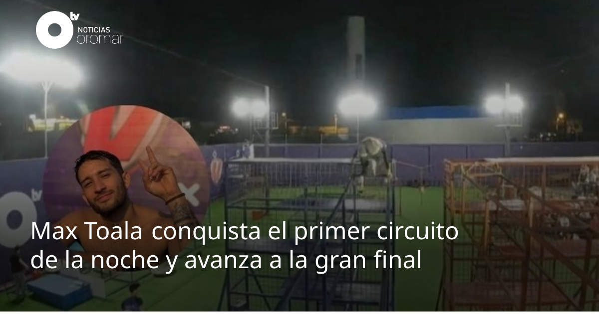 Max Toala conquista el primer circuito de la noche y avanza a la gran ...
