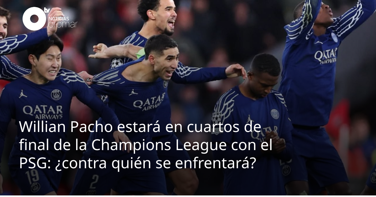 Willian Pacho estará en cuartos de final de la Champions League con el ...